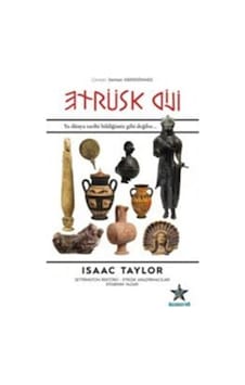 Etrüsk Dili - Isaac Taylor - Kozmostar Etrüsk Dili - Isaac Taylor - Kozmostar