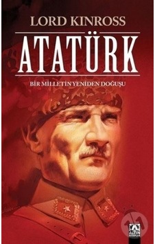 Altın Yayınları Atatürk:Bir Milletin Yeniden Doğuşu Altın Yayınları Atatürk:Bir Milletin Yeniden Doğuşu