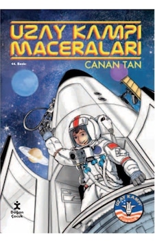 Uzay Kampı Maceraları - Canan Tan - Doğan Çocuk Uzay Kampı Maceraları - Canan Tan - Doğan Çocuk