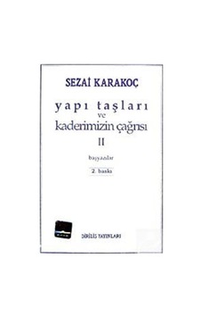 Yapı Taşları ve Kaderimizin Çağrısı 2 - Sezai Karakoç - Diriliş Yayınları Yapı Taşları ve Kaderimizin Çağrısı 2 - Sezai Karakoç - Diriliş Yayınları