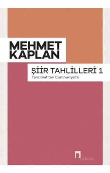 Şiir Tahlilleri-1 Tanzimattan Cumhuriyet'e - Grsy-633201 Şiir Tahlilleri-1 Tanzimattan Cumhuriyet'e - Grsy-633201