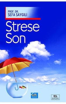Strese Son - Sefa Saygılı - Elit Kültür Strese Son - Sefa Saygılı - Elit Kültür
