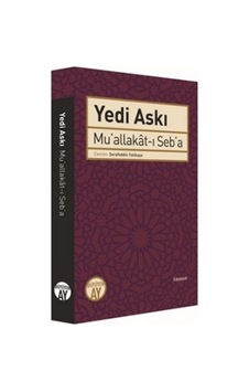 Yedi Askı -Mu'allakat -ı Seb'a - Büyüyenay Yayınları Yedi Askı -Mu'allakat -ı Seb'a - Büyüyenay Yayınları