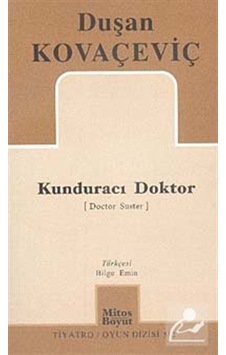 Kunduracı Doktor - Duşan Kovaçeviç - Mitos Boyut Yayınları