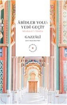Âbidler Yolu / Ebu Hamid El-gazzali Âbidler Yolu / Ebu Hamid El-gazzali