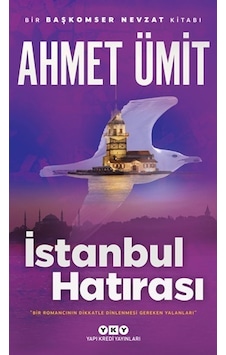 İstanbul Hatırası - Ahmet Ümit - Yapı Kredi Yayınları İstanbul Hatırası - Ahmet Ümit - Yapı Kredi Yayınları