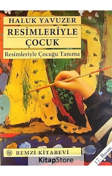 Resimleriyle Çocuk / Haluk Yavuzer Resimleriyle Çocuk / Haluk Yavuzer