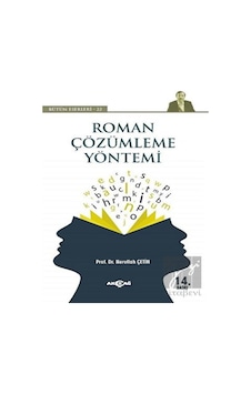 Roman Çözümleme Yöntemi - Nurullah Çetin - Akçağ Yayınları Roman Çözümleme Yöntemi - Nurullah Çetin - Akçağ Yayınları