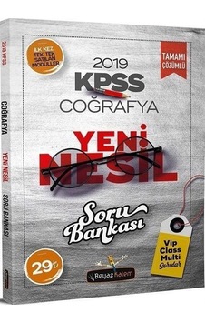 2019 KPSS Coğrafya Yeni Nesil Soru Bankası Çözümlü / Kolektif 2019 KPSS Coğrafya Yeni Nesil Soru Bankası Çözümlü / Kolektif