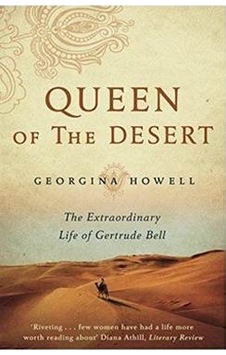 Queen Of The Desert: The Extraordinary Life Of Gertrude Bell 9781447286264 Queen Of The Desert: The Extraordinary Life Of Gertrude Bell 9781447286264