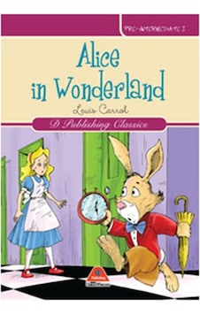Alice in Wonderland - Lewis Carroll - Damla Publishing Alice in Wonderland - Lewis Carroll - Damla Publishing