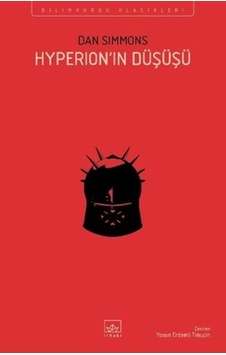 Hyperion'ın Düşüşü - Hyperion Kantoları 2. Kitap Hyperion'ın Düşüşü - Hyperion Kantoları 2. Kitap