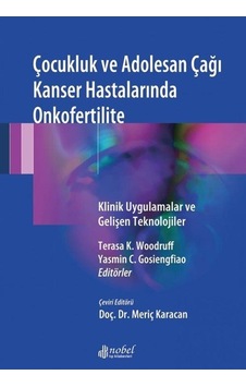 Çocukluk ve Adolesan Çağı Kanser Hastalarında Onkofertilite Kl... Çocukluk ve Adolesan Çağı Kanser Hastalarında Onkofertilite Kl...