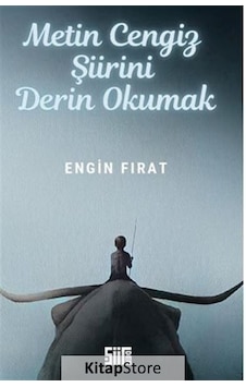 Metin Cengiz Şiirini Derin Okumak / Engin Fırat Metin Cengiz Şiirini Derin Okumak / Engin Fırat