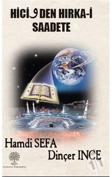 Hicivden Hırka -i Saadete - Dinçer İnce - Platanus Publishing Hicivden Hırka -i Saadete - Dinçer İnce - Platanus Publishing