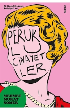 Peruklu Cinayetler - Mehmet Murat Somer - Dedalus Peruklu Cinayetler - Mehmet Murat Somer - Dedalus