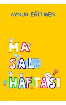 Masal Haftası - Aynur Eğitmen - Kaynak Çocuk