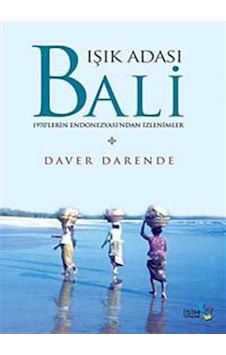 Işık Adası Bali / Daver Darende Işık Adası Bali / Daver Darende