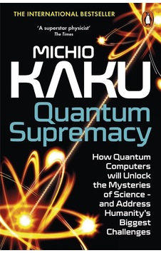 Quantum Supremacy How Quantum Computers Will Unlock The Mysteries Quantum Supremacy How Quantum Computers Will Unlock The Mysteries