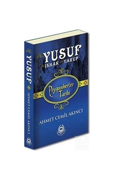 Hz. Yusuf, Hz. İshak ve Hz. Yakup Peygamberler Tarihi / Ahmet ... 9789754506525 Hz. Yusuf, Hz. İshak ve Hz. Yakup Peygamberler Tarihi / Ahmet ... 9789754506525