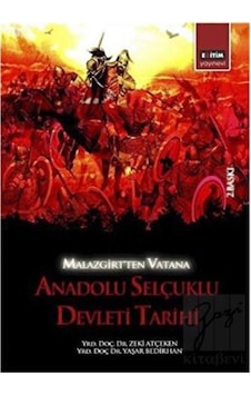 Malazgirt’ten Vatana Anadolu Selçuklu Devleti Tarihi - Eğitim Yayınevi - Ders Kitapları Malazgirt’ten Vatana Anadolu Selçuklu Devleti Tarihi - Eğitim Yayınevi - Ders Kitapları