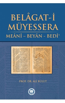 Belagat-I Müyessera Meani - Beyan - Bedi Prof. Dr. Ali Bulut M