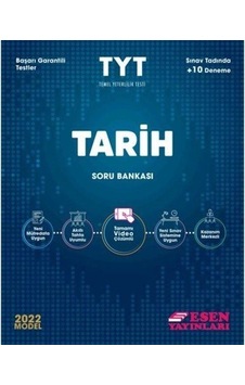 2022 TYT Tarih Soru Bankası - Esen Yayıncılık 2022 TYT Tarih Soru Bankası - Esen Yayıncılık