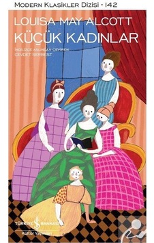 Küçük Kadınlar (Ciltli) / Louisa May Alcott Küçük Kadınlar (Ciltli) / Louisa May Alcott