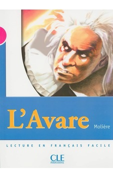 Lecture Clé - L'avare Niveau 3 Lecture Clé - L'avare Niveau 3