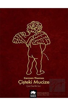 Çişteki Mucize - Çok Özel Bir Iksir - Eksik Parça Yayınları