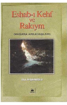 Eshab-ı Kehf ve Rakıym Mağara Arkadaşları - 510742600 Eshab-ı Kehf ve Rakıym Mağara Arkadaşları - 510742600