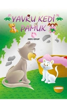 Yavru Kedi Pamuk - Zarife Üspolat - Mor Elma Yayıncılık Yavru Kedi Pamuk - Zarife Üspolat - Mor Elma Yayıncılık