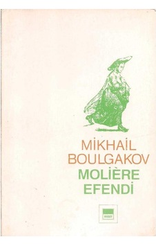 Moliere Efendi - Mikhail Boulgakov Moliere Efendi - Mikhail Boulgakov