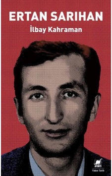 Ertan Sarıhan - İlbay Kahraman - Ayrıntı Yayınları Ertan Sarıhan - İlbay Kahraman - Ayrıntı Yayınları