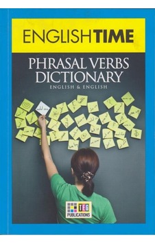 English Time Phrasal Verbs Dictionary - İngilizce - İngilizce Söz