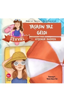 Şevval - Yaşasın Yaz Geldi / Değerler Eğitimi Yardımseverlik /... Şevval - Yaşasın Yaz Geldi / Değerler Eğitimi Yardımseverlik /...
