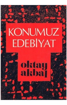 Konumuz Edebiyat - Oktay Akbal 2.el Konumuz Edebiyat - Oktay Akbal 2.el
