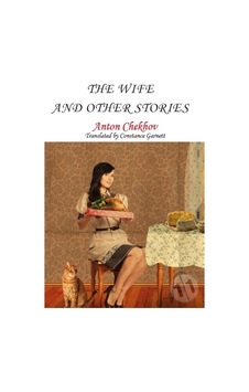 The Wife and Other Stories - Anton Pavloviç Çehov - Platanus Publishing The Wife and Other Stories - Anton Pavloviç Çehov - Platanus Publishing