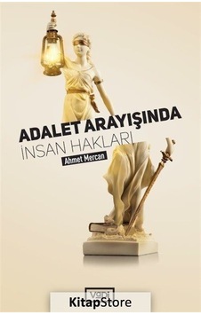 Adalet Arayışında İnsan Hakları - Ahmet Mercan - Vadi Yayınları