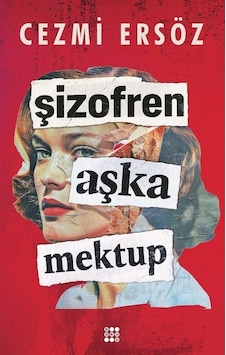 Şizofren Aşka Mektup Karton Kapak / Cezmi Ersöz Şizofren Aşka Mektup Karton Kapak / Cezmi Ersöz