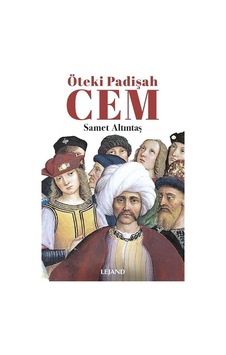 Öteki Padişah Cem - Samet Altıntaş - Lejand Öteki Padişah Cem - Samet Altıntaş - Lejand