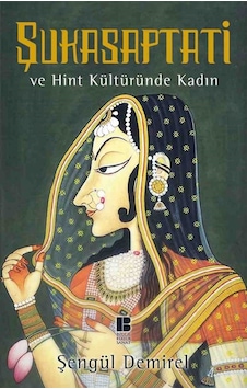Şukasaptati Ve Hint Kültüründe Kadın Şengül Demirel Bilge Kült Şukasaptati Ve Hint Kültüründe Kadın Şengül Demirel Bilge Kült
