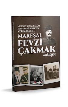 Mustafa Kemal Paşa'yı Kurşuna Dizilmekten Nasıl Kurtardım
