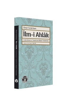 İlm-i Ahlak - Ömer Ferit Kam - Büyüyenay Yayınları
