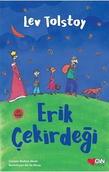 Erik Çekirdeği - Lev Nikolayeviç Tolstoy - Can Çocuk Yayınları Erik Çekirdeği - Lev Nikolayeviç Tolstoy - Can Çocuk Yayınları