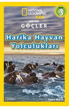 National Geographic Kids - Harika Hayvan Yolculukları 9786055415679 National Geographic Kids - Harika Hayvan Yolculukları 9786055415679
