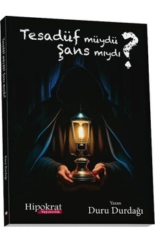 Tesadüf Müydü Şans Mıydı / Duru Durdağı