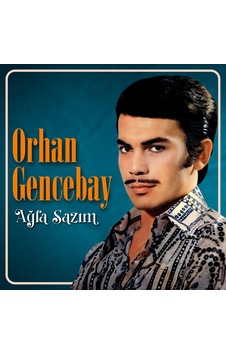 Orhan Gencebay Ağla Sazım - Plak Orhan Gencebay Ağla Sazım - Plak