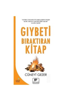 Gıybeti Bıraktıran Kitap / Cüneyt Gezer 9786054810758 Gıybeti Bıraktıran Kitap / Cüneyt Gezer 9786054810758