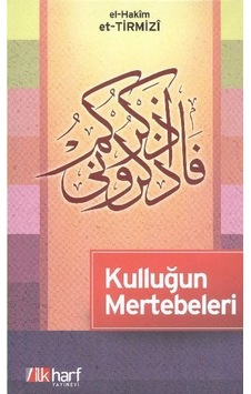 Kulluğun Mertebeleri Hakim Tirmizi